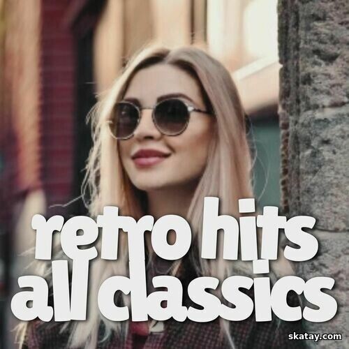 retro hits all classics (2025)