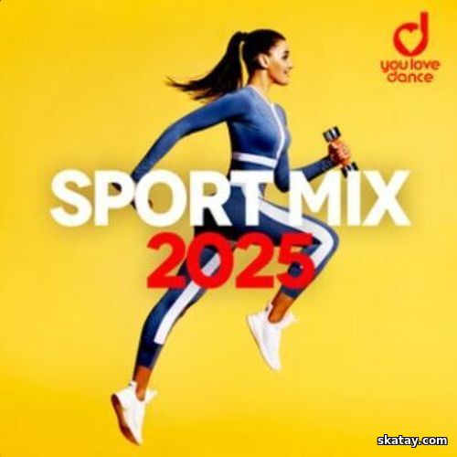 Sport Mix 2025 - Sport Hits & Remixes (2025)