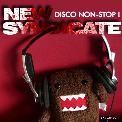 New Syndicate - Disco non-stop ! (2011) FLAC