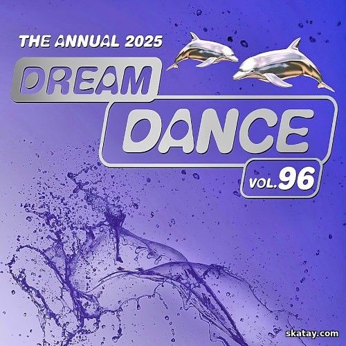 Dream Dance Vol. 96 - The Annual (3CD) (2025)