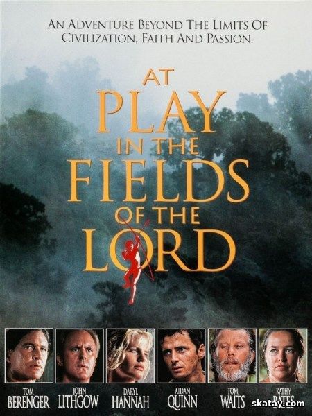 Игры в полях Господних / At Play in the Fields of the Lord (1991) DVDRip
