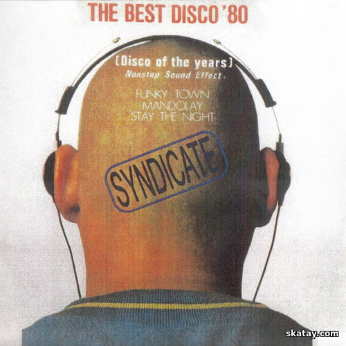 Syndicate - The Best Disco 80 (1980) FLAC