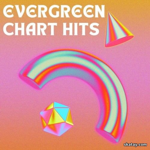 Evergreen Chart Hits (2025)