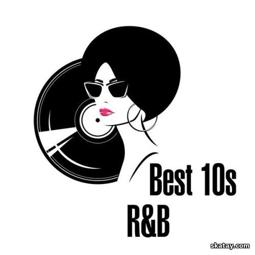 Best 10s RnB (2025)
