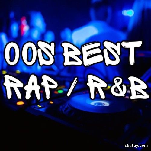 00s Best Rap RnB (2025)