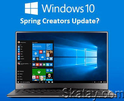 Новые функции Windows 10 Spring Creators Update